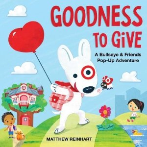 Goodness to Give: Target Bullseye Pop-up (Board Book)