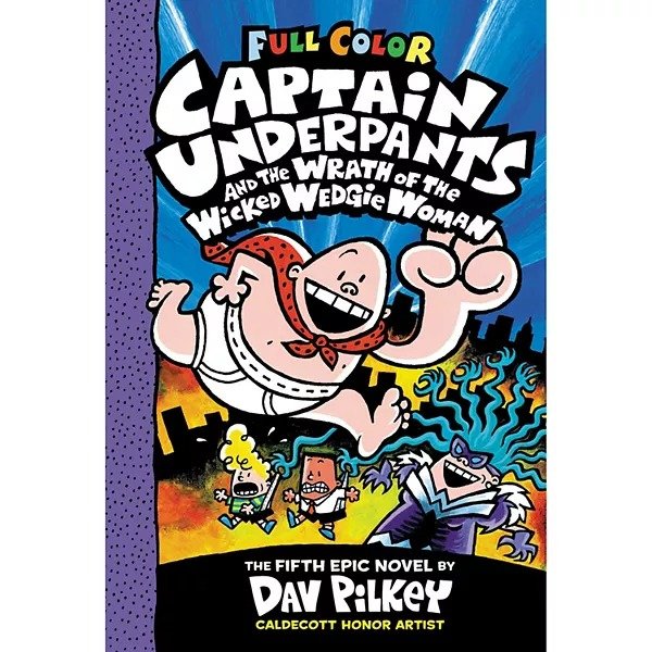 ® Captain Underpants #5: Wrath Of The Wicked Wedgie Woman Children's Book
