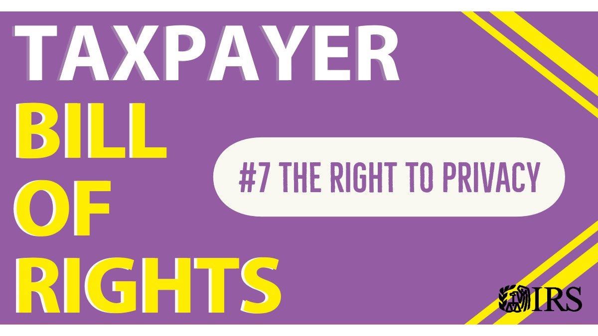 了解纳税人的权利：每位纳税人都有隐私权