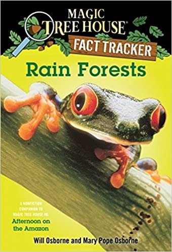 Rain Forests (Magic Tree House Research Guide)