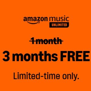 3个月免费🎵Amazon Music 黑五薅羊毛！原£10.99/月